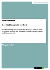 Beobachtung und Medien