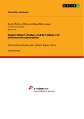 Supply Risiken: Analyse und Bewertung von Informationsasymmetrien