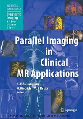 Parallel Imaging in Clinical MR Applications