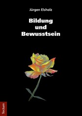 Bildung und Bewusstsein