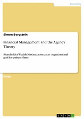 Financial Management and the Agency Theory