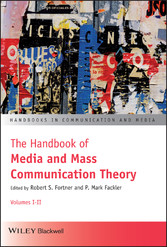 The Handbook of Media and Mass Communication Theory