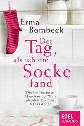 Der Tag, als ich die Socke fand