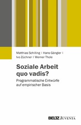 Soziale Arbeit quo vadis?