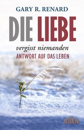 Die Liebe vergisst niemanden