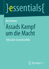 Assads Kampf um die Macht