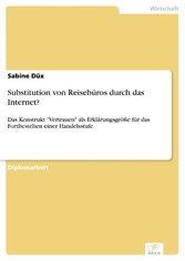 Substitution von Reisebüros durch das Internet?