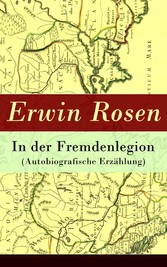 In der Fremdenlegion (Autobiografische Erzählung)