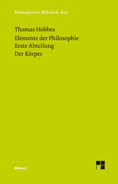 Elemente der Philosophie. Erste Abteilung: Der Körper