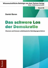 Das schwere Los der Demokratie