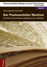 Der Paulusschüler Markion