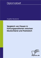 Vergleich von Frauen in Führungspositionen zwischen Deutschland und Frankreich