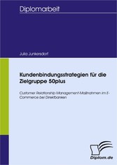 Kundenbindungsstrategien für die Zielgruppe 50plus