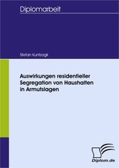 Auswirkungen residentieller Segregation von Haushalten in Armutslagen