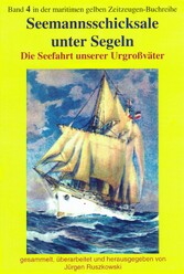 Seemannsschicksale unter Segeln