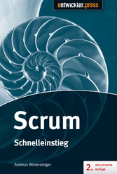 Scrum - Schnelleinstieg (2. aktualisierte und erweiterte Auflage)