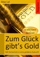 Zum Glück gibt´s Gold