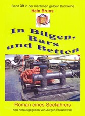 In Bilgen, Bars und Betten