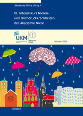 IX. Intensivkurs Nierenund Hochdruckkrankheiten der Akademie Niere