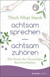 achtsam sprechen - achtsam zuhören