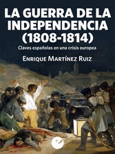 La Guerra de la Independencia (1808-1814)