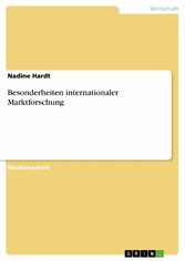 Besonderheiten internationaler Marktforschung