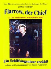 Flarrow, der Chief - Teil 2 - Technischer Wachoffizier 1963