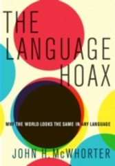 Language Hoax: Why the World Looks the Same in Any Language