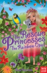 Rescue Princesses: The Rainbow Opal