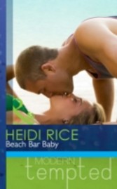 Beach Bar Baby (Mills & Boon Modern Tempted)