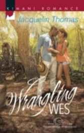 Wrangling Wes (Mills & Boon Kimani) (The Browards of Montana - Book 1)