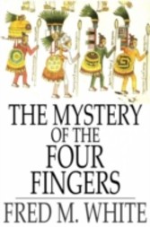 Mystery of the Four Fingers