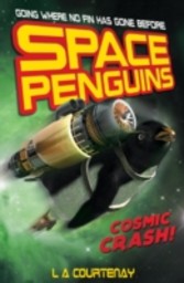 Space Penguins Cosmic Crash