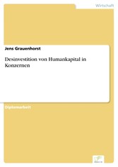 Desinvestition von Humankapital in Konzernen