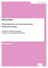 Wetterderivate als Instrument der Risikosteuerung