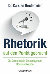 Rhetorik auf den Punkt gebracht