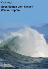 Geschichten vom kleinen Wassertropfen