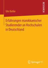 Erfahrungen marokkanischer Studierender an Hochschulen in Deutschland