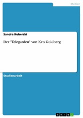 Der 'Telegarden' von Ken Goldberg