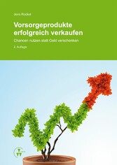 Vorsorgeprodukte erfolgreich verkaufen