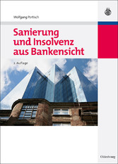 Sanierung und Insolvenz aus Bankensicht