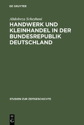 Handwerk und Kleinhandel in der Bundesrepublik Deutschland