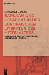 Barlaam und Josaphat in der europäischen Literatur des Mittelalters