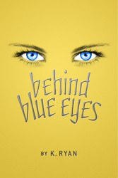 Behind Blue Eyes