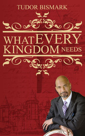 What Every Kingdom Needs