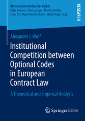 Institutional Competition between Optional Codes in European Contract Law