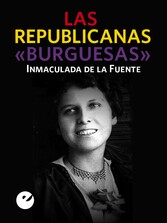 Las republicanas 'burguesas'