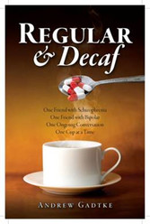 Regular and Decaf