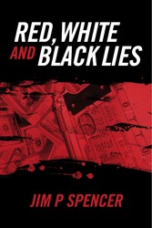 Red, White and Black Lies