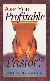 Are You Profitable To Your Pastor?